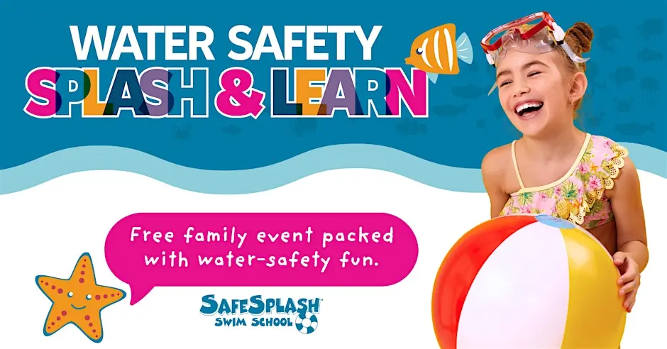 Water Safety Splash & Learn - SafeSplash Atlanta (Vinings), GA